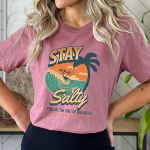 Stay Salty Tshirt Salt Of the earth Christian Shirt for Believers God is Good Shirt Matthew 5:13 T-Shirt Gift for Christian Beach T Shirt image 6