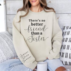 Personalized Sisters Sweatshirt, Gift for Sister, Matching Sister Sweater, Custom Sleeve Names for Sisters, Sister Birthday Gift, Custom