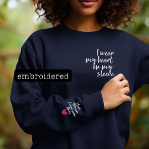 Mom Sweater Embroidered I Wear My Heart on My Sleeve Sweatshirt for Mother Gift Custom Kids Names Embroidery Sleeve Gift from Kid Ships Free