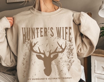 Hunters Wife Sweatshirt for Hunting Wife Deer Sweater Hunting Shirt Funny Hunting Shirt for Ladies Hunters Girlfriend Gift for Hunters Wife