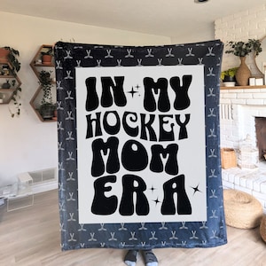 In My Hockey Mom Era Blanket Funny Blanket for Hockey Moms Warm Throw for Hockey Games Gift for Hockey Mom Proud Hockey Mom Gift Christmas