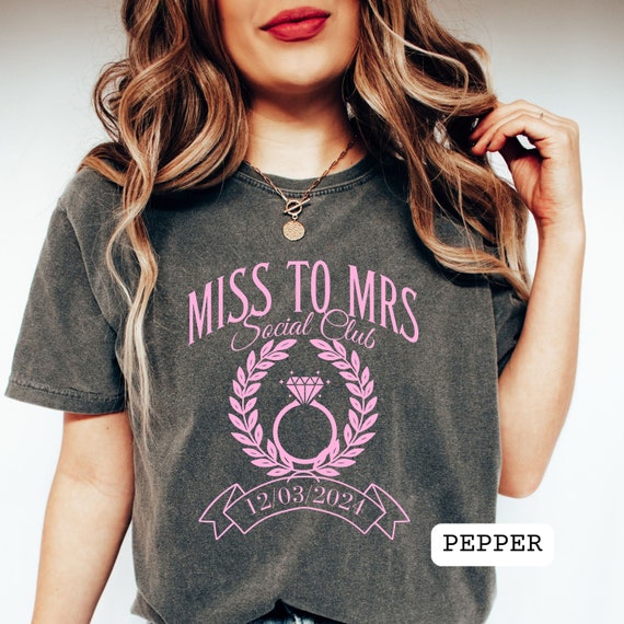 Bridal Party T-Shirt - From Miss To Mrs. Bridal Party T-Shirt - From Miss To Mrs.
