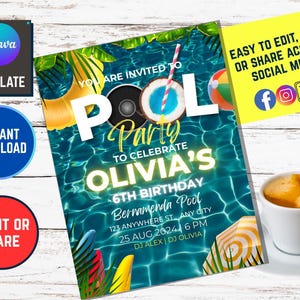 May include: A pool party invitation with a tropical theme. The design features a pool background, a coconut drink, and the text "POOL Party to Celebrate Olivia's 6th Birthday". Includes social media icons and Canva template information.