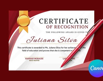 May include: A red and white certificate of recognition with a gold ribbon and a red pen on top. The certificate is awarded to Juliana Silva for her achievements in the field of education. The text "CERTIFICATE OF RECOGNITION" is at the top of the certificate. The text "THE FOLLOWING AWARD IS GIVEN TO" is below the certificate title. The text "Juliana Silva" is in a cursive font and is below the text "THE FOLLOWING AWARD IS GIVEN TO". The text "This certificate is awarded to Ms. Juliana Silva for her achievements in the field of education and proves that she is competent in ..." is below the name. The text "HANNAH MORALES HEAD MASTER" is at the bottom left of the certificate. The text "LAB ... ERS" is at the bottom right of the certificate. The text "Canva" is in a blue circle at the bottom right of the image.
