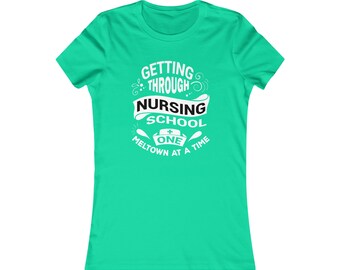 Nursing School Meltdown Women's Tee