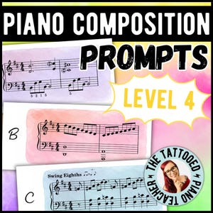 May include: A vibrant graphic with the text "PIANO COMPOSITION PROMPTS" and "LEVEL 4". The image displays musical notation examples on watercolor backgrounds, including a staff with notes and a treble clef. A circular logo shows a woman with glasses.