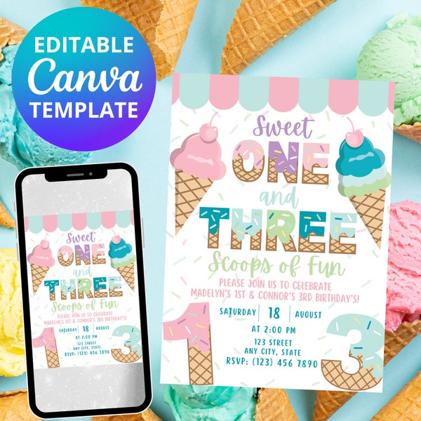 Editable Ice Cream Birthday Invitation, Sweet One & Three Scoops of Fun, 1st and 3rd Bday Party invitation, Canva Template, Instant Download