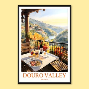 Douro Valley Vineyard Print Douro Valley Travel Wall Art Douro Valley Vine Tasting Poster Wall Decor Portugal Art Douro Valley Gift Lover