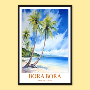 Bora Bora Cartel Bora Bora Isla Bora Bora Pared Arte Polinesia Francesa Cartel Bora Bora Bungalow Impresión Arte Bora Bora Decoración Viaje Regalo Amante