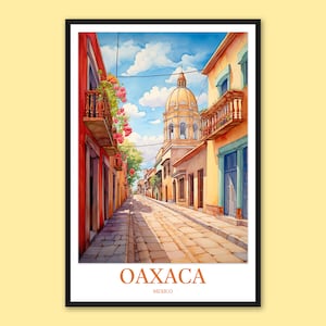 Oaxaca Poster Oaxaca Wall Art Oaxaca Streets Decor Oaxaca City Print Watercolor Oaxaca Travel Wall Art Mexico Wall Art Oaxaca Gift Art Lover