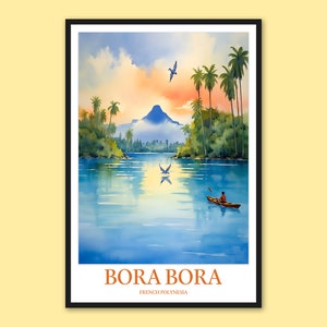Bora Bora Cartel Polinesia Francesa Cartel Bora Bora Bungalow Impresión Arte Bora Bora Decoración Bora Bora Isla Bora Bora Pared Arte Viaje Regalo Amante