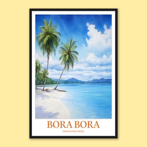 Bora Bora Wall Art Bora Bora Cartel Bora Bora Isla Polinesia Francesa Cartel Bora Bora Bungalow Impresión Arte Bora Bora Decoración Viaje Regalo Amante