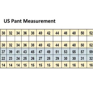 May include: A chart titled "US Pant Measurement" with rows for pant size, waist, hip, thigh, and hem width. Measurements are provided in inches for various pant sizes, from 28 to 58.