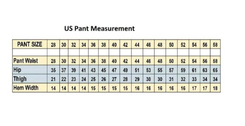 May include: A chart titled "US Pant Measurement" with rows for pant size, waist, hip, thigh, and hem width. Measurements are provided in inches for various pant sizes, from 28 to 58.