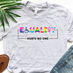 Equality Hurts No One Shirt | Human Right Shirt | Gay Pride Shirt | Black Lives Matter | Lgbtq Shirt | Social Justice Shirt