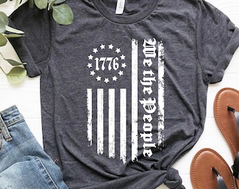 We The People Shirt | We The People USA Flag Shirt | American Flag Shirt | Fourth Of July Shirt | Patriotic Shirt | Patriotic Gifts