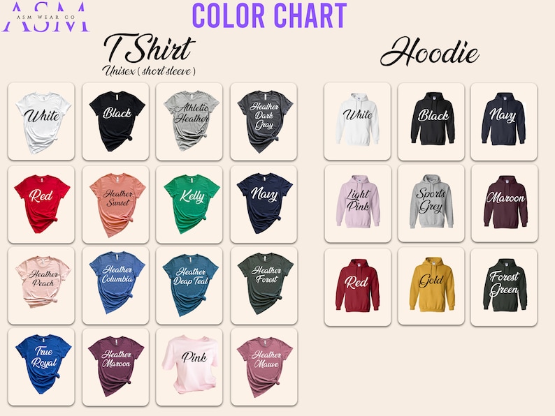May include: Color chart for t-shirts and hoodies showing various colors, including white, black, red, navy, kelly green, heather peach, heather columbia, heather deep teal, heather forest, true royal, heather maroon, pink, and heather mauve.