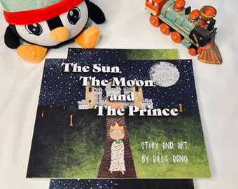 The Sun, The Moon, and The Prince | Children's Book | Bedtime | Ages 2+