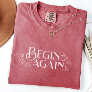T-shirt con testo "Begin Again" / Red Era / Comfort Colors 1717