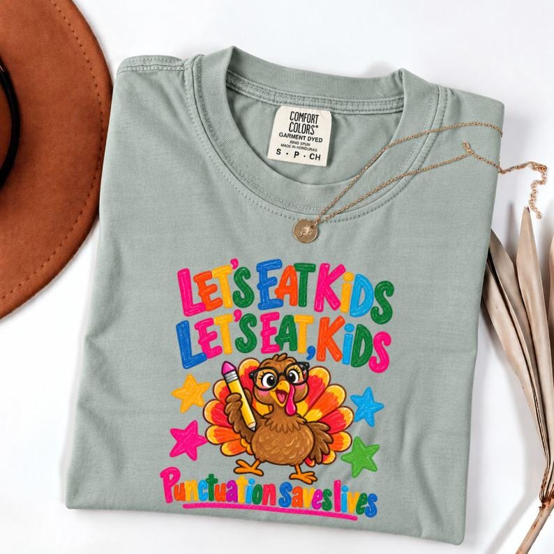 Let's Eat Kids Punctuation Saves Lives Shirt, English Teacher Tee ...