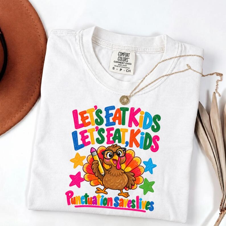 Let's Eat Kids Punctuation Saves Lives Shirt, English Teacher Tee ...