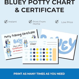 Puede incluir: Gráfico azul claro con el texto "BLUEY POTTY CHART & CERTIFICATE". La imagen incluye un certificado de entrenamiento para ir al baño, una tabla de entrenamiento para ir al baño y un logotipo de "BLUEY". El texto "Print From Home" también es visible.