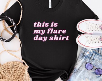 Flare Day T-Shirt, This is my Flare Day Shirt, Autoimmune Disease Tshirt, Autoimmune Disease Awareness, Chronic Illness Shirt - Gift for Her