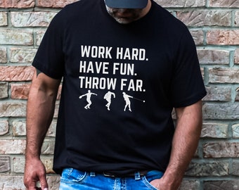 Work Hard Have Fun Throw Far T-Shirt, Gift for Hammer Throwers, Discus Tee, Track and Field Tshirt, Shot Put Shirt, Throwers T-Shirt Gift