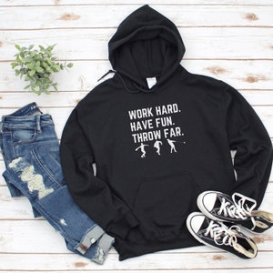 Work Hard Have Fun Throw Far Sweatshirt, Gift for Hammer Throwers, Discus Sweater Track and Field Sweatshirt, Shot Put Sweater Throwers Gift