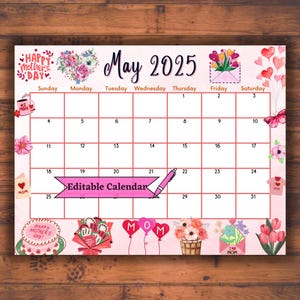 Editable Fillable May 2025 Calendar for Mother&#39;s Day with Cute Flowers, Printable Spring Planner for Kids, Easy to use Classroom agenda, PDF