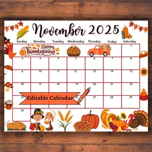 Editable Fillable November 2025 Calendar for Happy Thanksgiving with Lovely Food & Turkey, Printable Autumn Fall Classroom Digital Planner