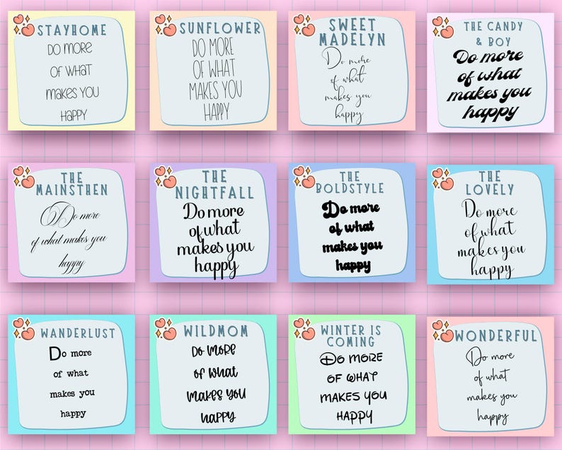 May include: Twelve colorful square cards with a pink background and white text. Each card has a different name and the text "Do more of what makes you happy".