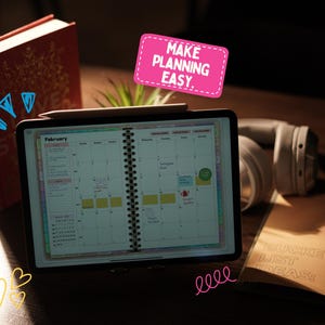 May include: A digital planner displayed on a tablet, open to a February calendar view. A red book, a pencil, and headphones are next to the tablet. The image includes the text "MAKE PLANNING EASY."