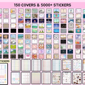 May include: An assortment of digital planner covers and stickers. The image displays 150 covers and over 5000 stickers, with various designs and layouts. The text "150 COVERS & 5000+ STICKERS" is at the top. The stickers include functional and decorative elements.