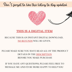 May include: A digital item announcement with a pink heart and an arrow. Text includes "Don't forget to like this listing to stay updated" and important details about the digital download, including a no refunds policy.