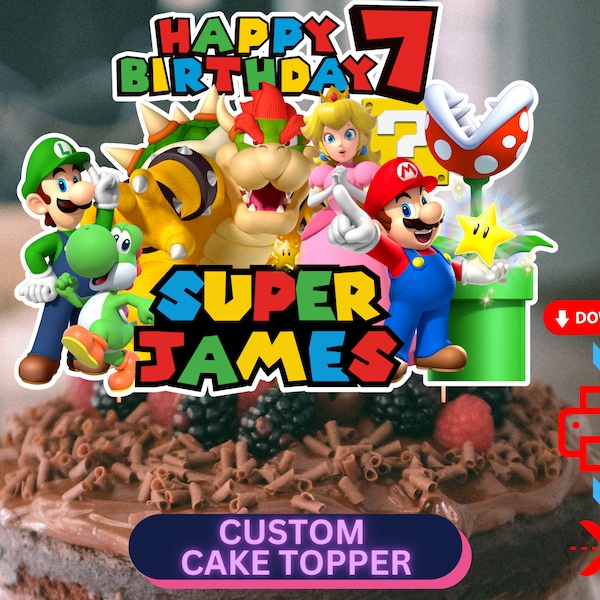 Custom SUPER Mario Birthday Party Cake Toppers Party Decorations DIGITAL DOWNLOAD Printable Any Name Any Age Personalised