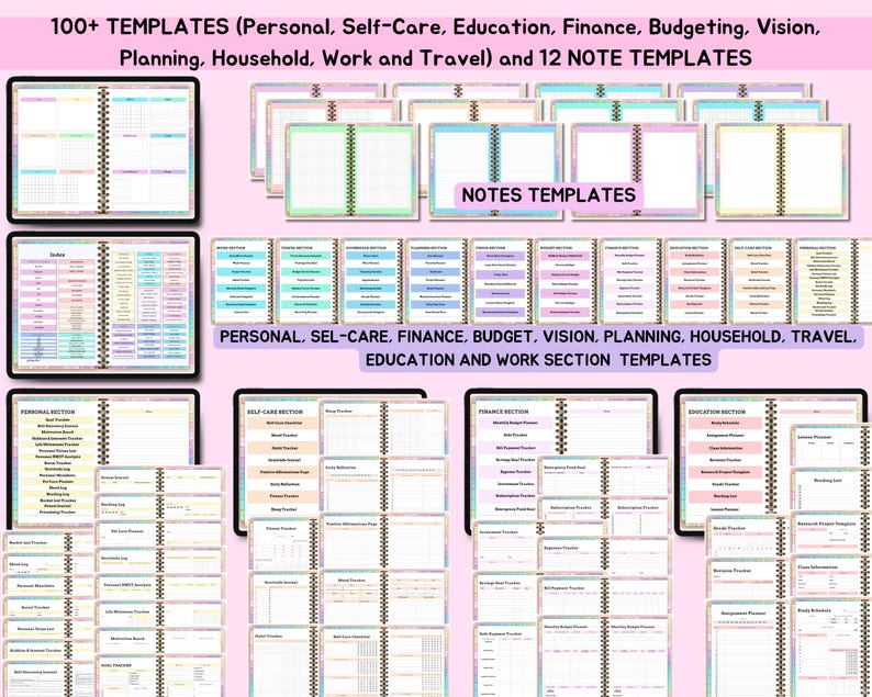 May include: Digital planner templates with various layouts for personal, self-care, finance, and education. The image displays multiple open notebooks and individual pages with colorful pastel designs and text. The text includes "100+ TEMPLATES" and "NOTES TEMPLATES."