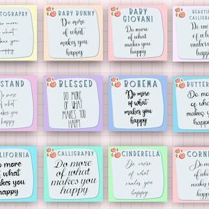 May include: A set of 12 printable digital cards with pastel backgrounds and black text. Each card features a different name and the phrase "Do more of what makes you happy".