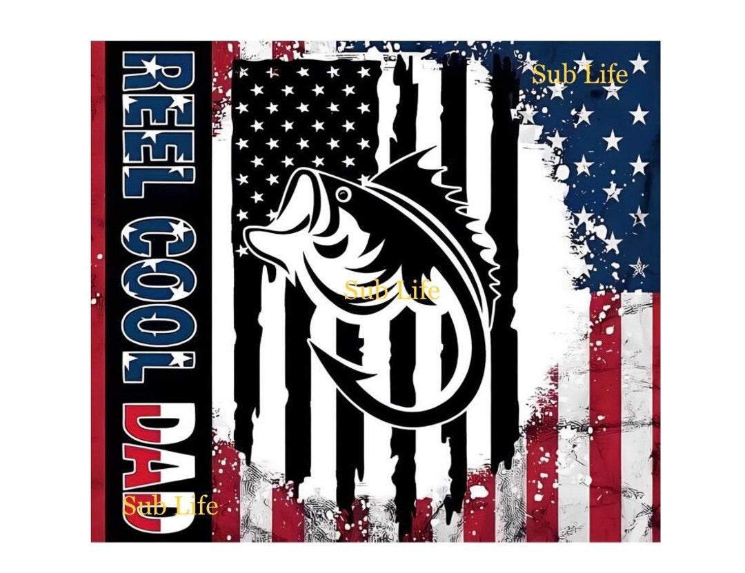 Reel Cool Dad Fishing | 20oz Design | Sublimation Designs, Digital ...