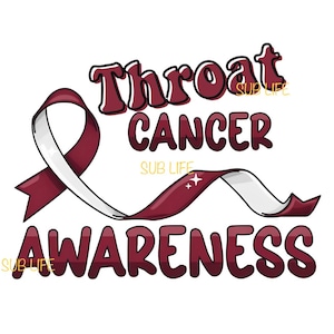 Throat Cancer | Cancer Awareness | Sublimation Designs, Digital Downloads | PNG