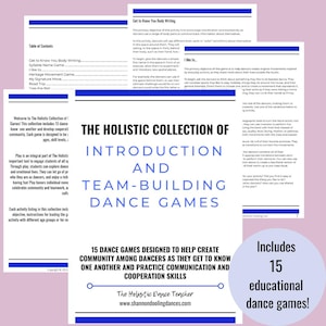 May include: A collection of 15 educational dance games designed to help dancers create community, practice communication, and cooperation skills. The cover features the title "The Holistic Collection of Introduction and Team-Building Dance Games."
