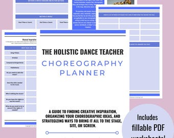 May include: The Holistic Dance Teacher Choreography Planner, a guide for dance teachers. The cover is white with blue accents and text. Includes fillable PDF worksheets. The planner helps with creative inspiration and organizing ideas.
