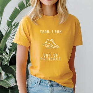 Running out of Patience, Sarcastic Workout Tee, Fitness Humor Tee, Running Joke TShirt, Unisex Gym Shirt, Lazy Exerciser Gift, Fitness Lover
