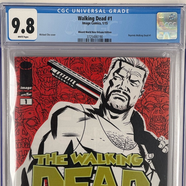 The WALKING DEAD #1 Cho Cover Reprint Variant: Wizard World New Orleans Edition. High-Grade 9.8 CGC Graded Collectible Slab Image Comic Book