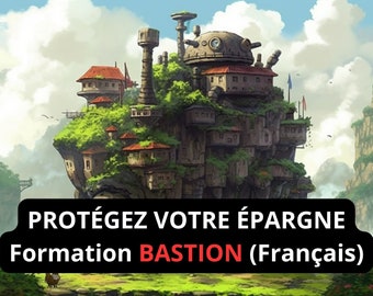 Protégez votre épargne - Formation Bastion (en français seulement)