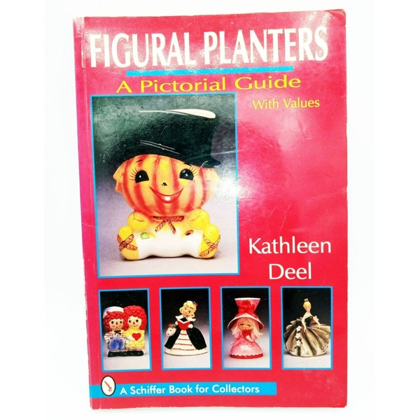 Figural Planters A Pictorial Guide Kathleen Deel 1996 9x6 Paperback Guide Floral