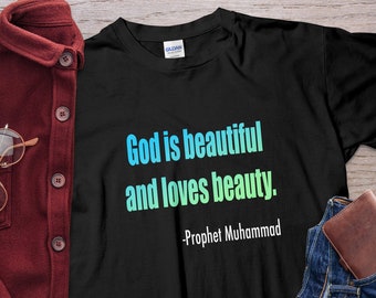 Deus é lindo e ama a beleza Camiseta Hadith Camiseta Citações islâmicas presente para ela e ele Camiseta com ditados Sabedoria