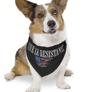 RESIST Pet Bandana Collar, Vive Le Resistance Dog Bandana, Pro Democracy Pet Bandana, Progressive Dog Bandana, Patriotic Dog Bandana