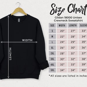 May include: Size chart for a Gildan 18000 Unisex Crewneck Sweatshirt. The chart shows measurements in inches for width, length, and sleeve length for sizes S through 5XL.