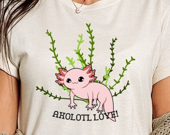 Axolotl Lovers T-Shirt, Gift for Axolotl Mom, Gift for Axolotl Dad, Aquarium Lovers, Gift for Fishkeepers, Cute Axolotls, Axolotl Love